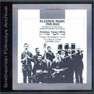 Various - Klezmer Music 1910-1942: Recordings From The YIVO Archives