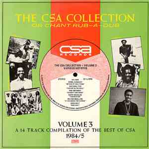 Various - The CSA Collection Volume 3 Or Chant Rub-A-Dub