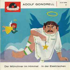 Adolf Gondrell - Der Münchner Im Himmel