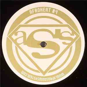 Afrodisiac Sound System - Afroheat #4