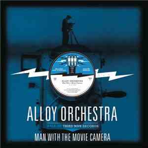 Alloy Orchestra - Man With The Movie Camera 10-12-2013