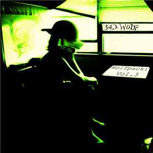 B4D-W0LF - Wolfpack: Vol. III