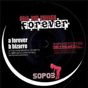 Bait And Switch - Forever