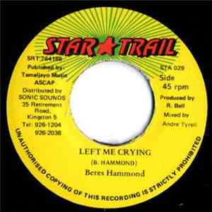 Beres Hammond - Left Me Crying