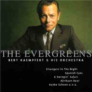 Bert Kaempfert & His Orchestra - The Evergreens