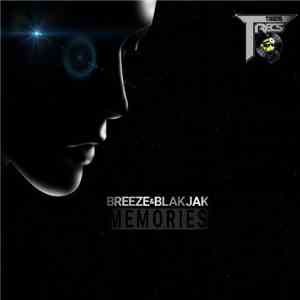 Breeze & Blakjak  - Memories