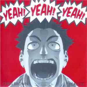 Chris Brown - Yeah 3x (Remixes)