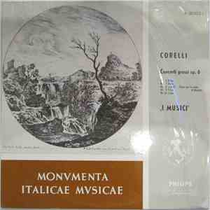 Corelli - I Musici - Concerti Grossi Op. 6