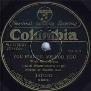 Dixie Washboard Band - You For Me, Me For You / My Own Blues
