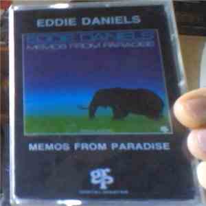 Eddie Daniels - Memos From Paradise