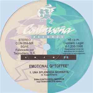 Emotional G - Toffee / Una Splendida Giornata