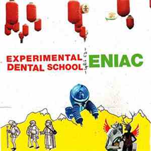 Eniac  / Experimental Dental School - Experimental Dental School / Eniac