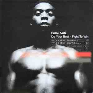 Femi Kuti - Do Your Best / Fight To Win (Remixes)