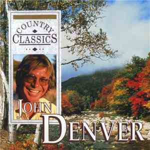 John Denver - Country Classics