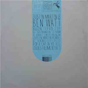 Justin Martin & Ben Watt - Buzzin' Fly Volume 2 EP