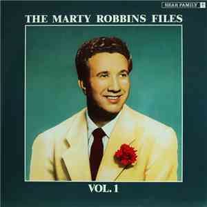 Marty Robbins - The Marty Robbins Files, Vol. 1