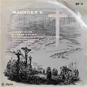 Maunder, Hervey Alan, Wilfred Brown, The Coulsdon And Purley Choral Society ...