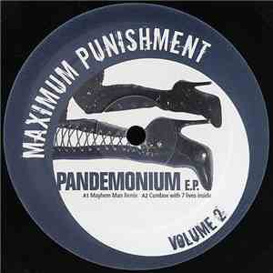 Maximum Punishment - Pandemonium EP Volume 2