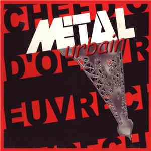 Metal Urbain - Chef D'Oeuvre