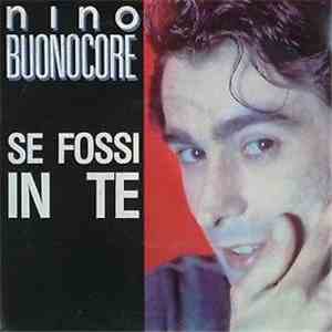 Nino Buonocore - Se Fossi In Te