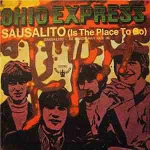 Ohio Express - Sausalito (Is The Place To Go)