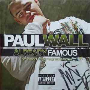 Paul Wall - Already Famous (Unreleased Chick Magnet Remixes)
