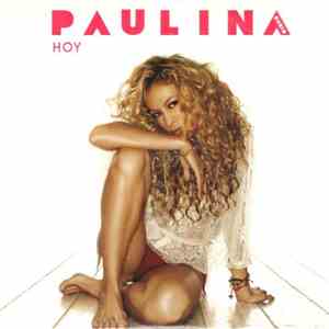 Paulina Rubio - Hoy