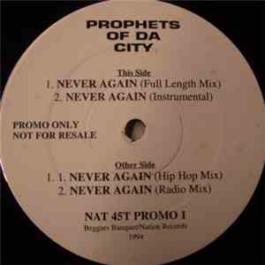 Prophets Of Da City - Never Again