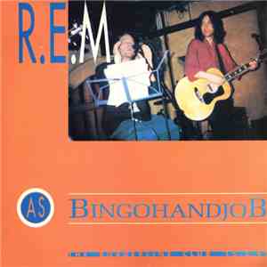 R.E.M. As Bingohandjob - The Borderline Club 15.3.91