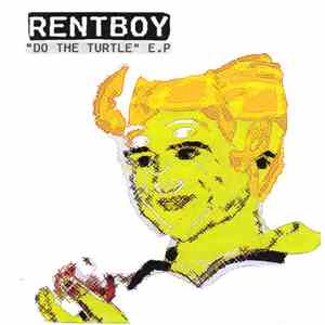 Rentboy - Do The Turtle