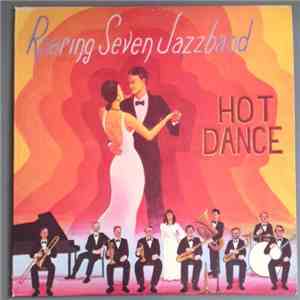 Roaring Seven Jazzband - Hot Dance