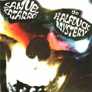 Samuel Katarro - The Halfduck Mystery