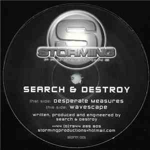 Search & Destroy  - Desperate Measures / Wavescape