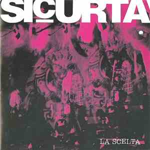 Sicurtà - La Scelta