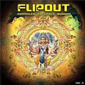 Space Buddha - Flip Out Vol. 5