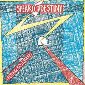 Spear Of Destiny - Flying Scotsman