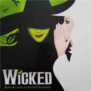 Stephen Schwartz - Wicked (Original Broadway Cast Recording)