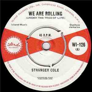 Stranger Cole - We Are Rolling / Millie Maw