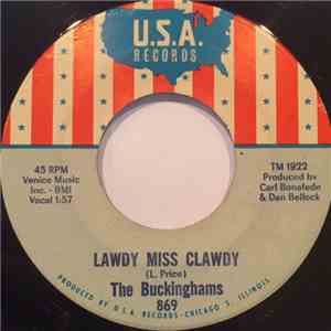 The Buckinghams - Lawdy Miss Clawdy / I Call Your Name