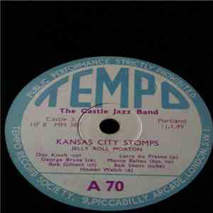 The Castle Jazz Band - Kansas City Stomps / Darktown Strutters Ball