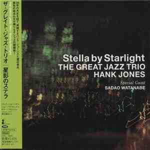 The Great Jazz Trio = ザ・グレート・ジャズ・トリオ - Stella By Starlight = 星影のステラ