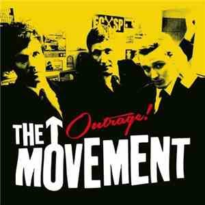 The Movement - Outrage!
