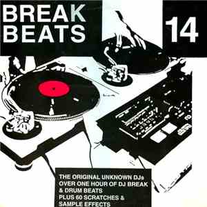 The Original Unknown DJ's - Break Beats 14