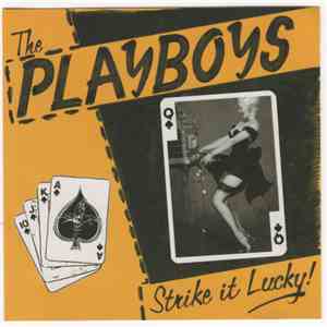 The Playboys  - Strike It Lucky
