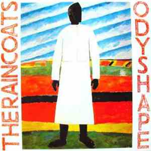 The Raincoats - Odyshape