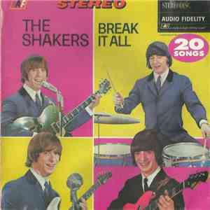 The Shakers - Break It All