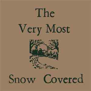 The Very Most - Snow Covered