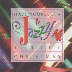 Tommy Eyre - Have Yourself A Jazzy Little Christmas