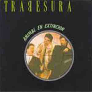 Trabesura - Animal En Extincion