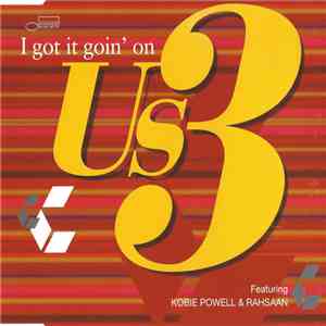 Us3 Featuring Kobie Powell & Rahsaan - I Got It Goin' On